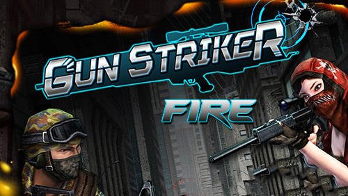 download Gun striker fire apk